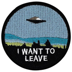 UFO I Want To Leave Text-Emblem-Aufnäher zum Aufbügeln