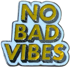 NO BAD VIBES Text Emaille Pin