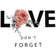 Love Don't Forget Rose Bügelanwendung