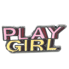 Play Girl Text Emaille Pin