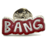 Rot-weißer Bang-Text-Pin